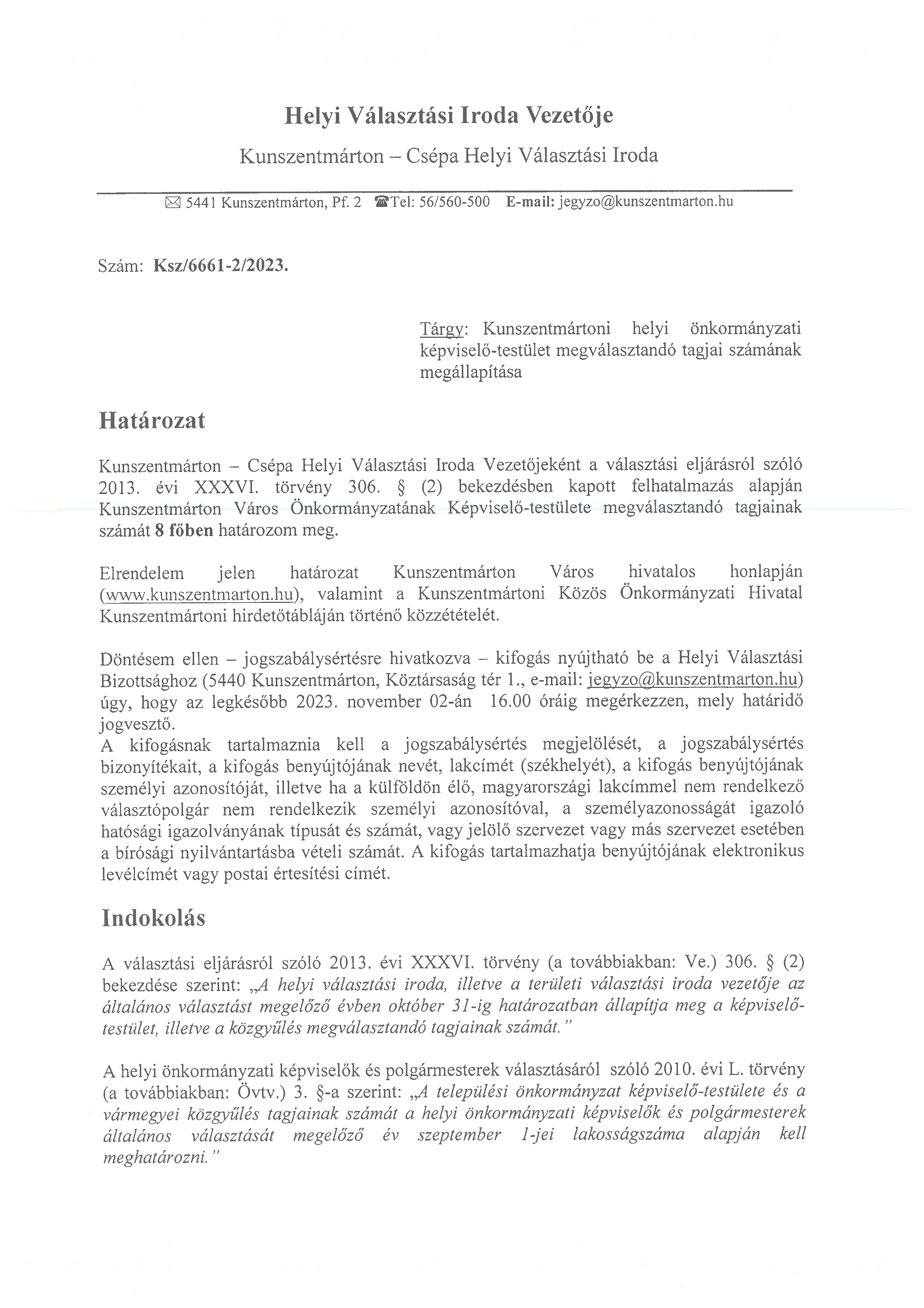 Határozat  a kunszentmártoni helyi önkormányzati képviselő-testület megválasztandó tagjai számának megállapításáról