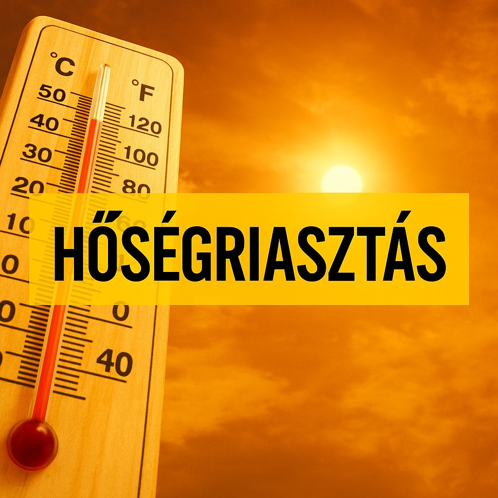 II. fokú hőségriasztás elrendelése (2025.06.30. - 2025.07.04.)