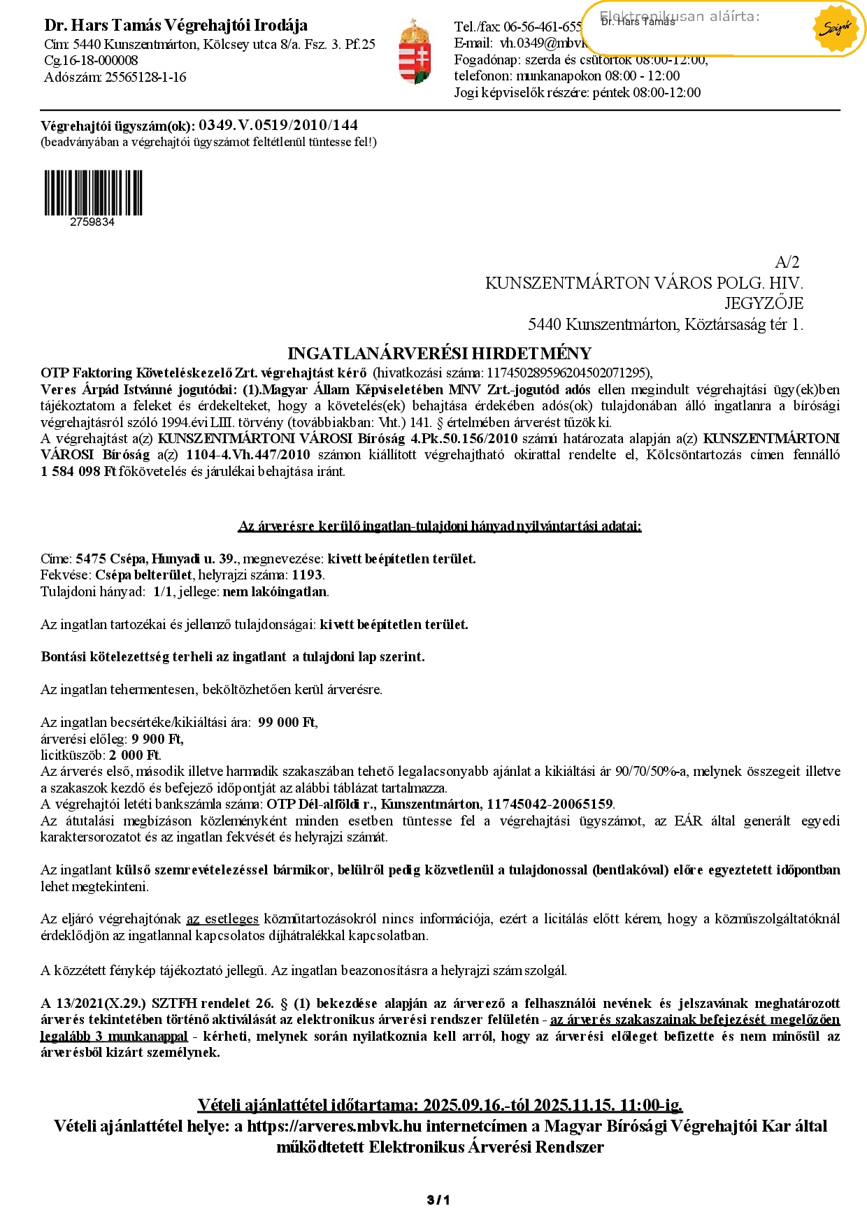 Ingatlanárverési hirdetmény  349.V.0519/2010/144 (Csépa, Hunyadi u. 39.)