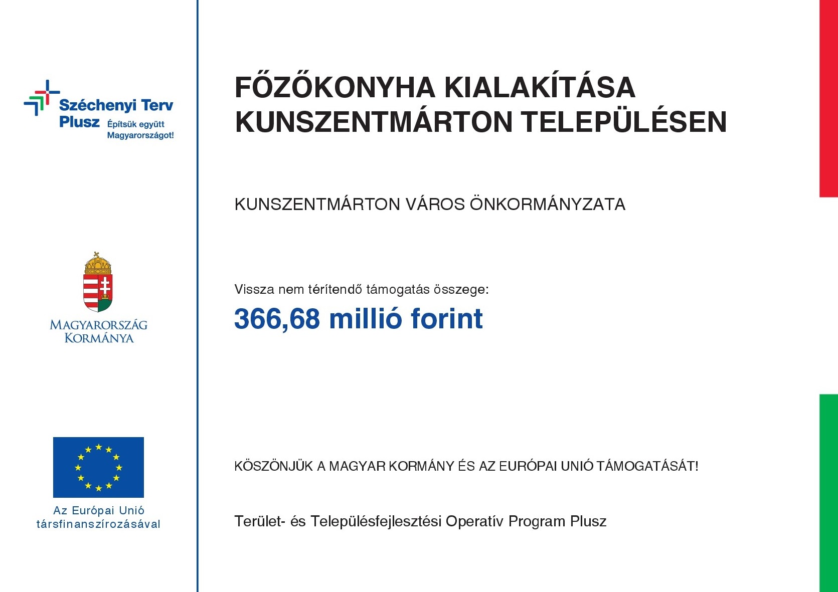 Főzőkonyha kialakítása Kunszentmárton településen - TOP_PLUSZ-6.1.1-21-JN1-2022-00013 