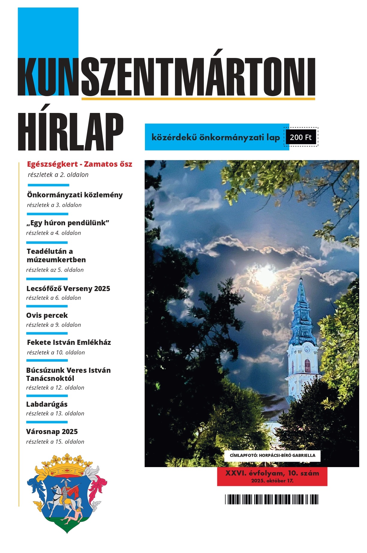 KUNSZENTMÁRTONI HÍRLAP 2025 októberi száma már kapható a megszokott helyeken!