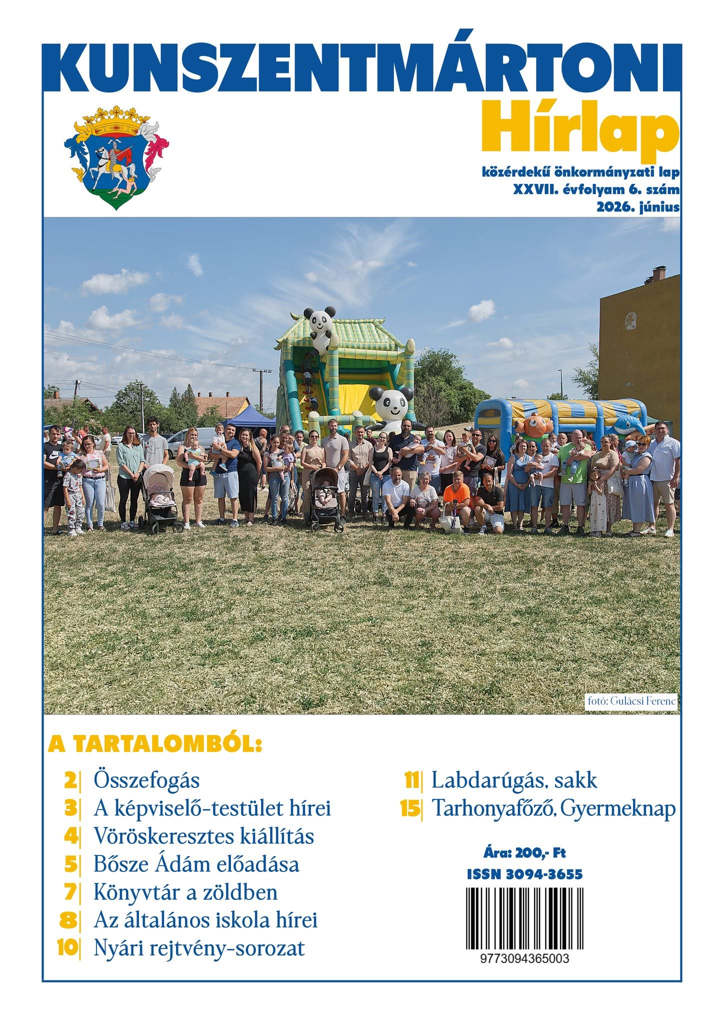 KUNSZENTMÁRTONI HÍRLAP 2026 júniusi száma már kapható a megszokott helyeken!