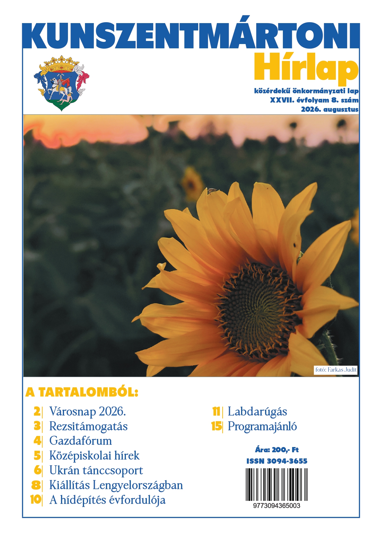 KUNSZENTMÁRTONI HÍRLAP 2026 augusztusi száma már kapható a megszokott helyeken!