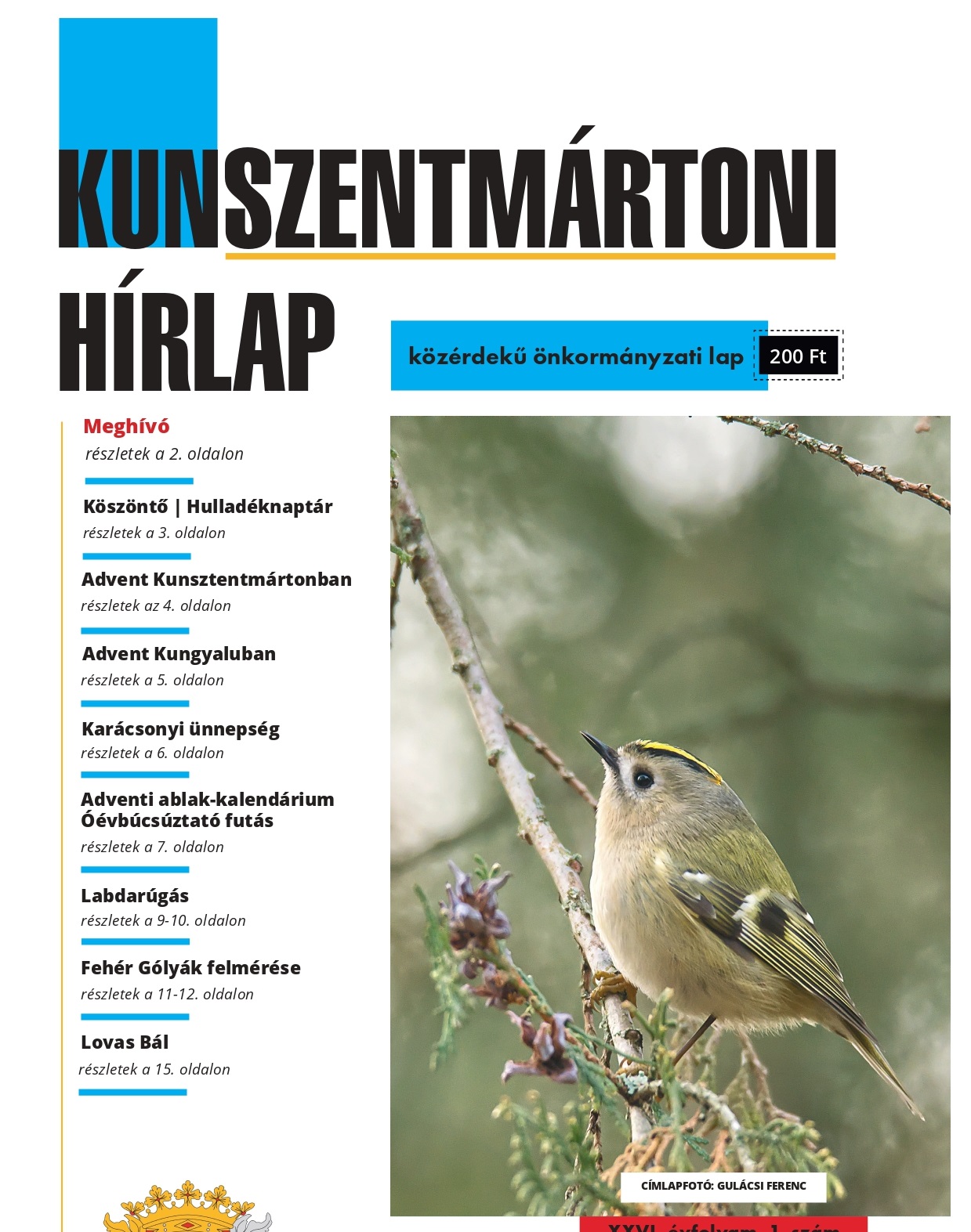 KUNSZENTMÁRTONI HÍRLAP 2025 januári száma már kapható a megszokott helyeken!  