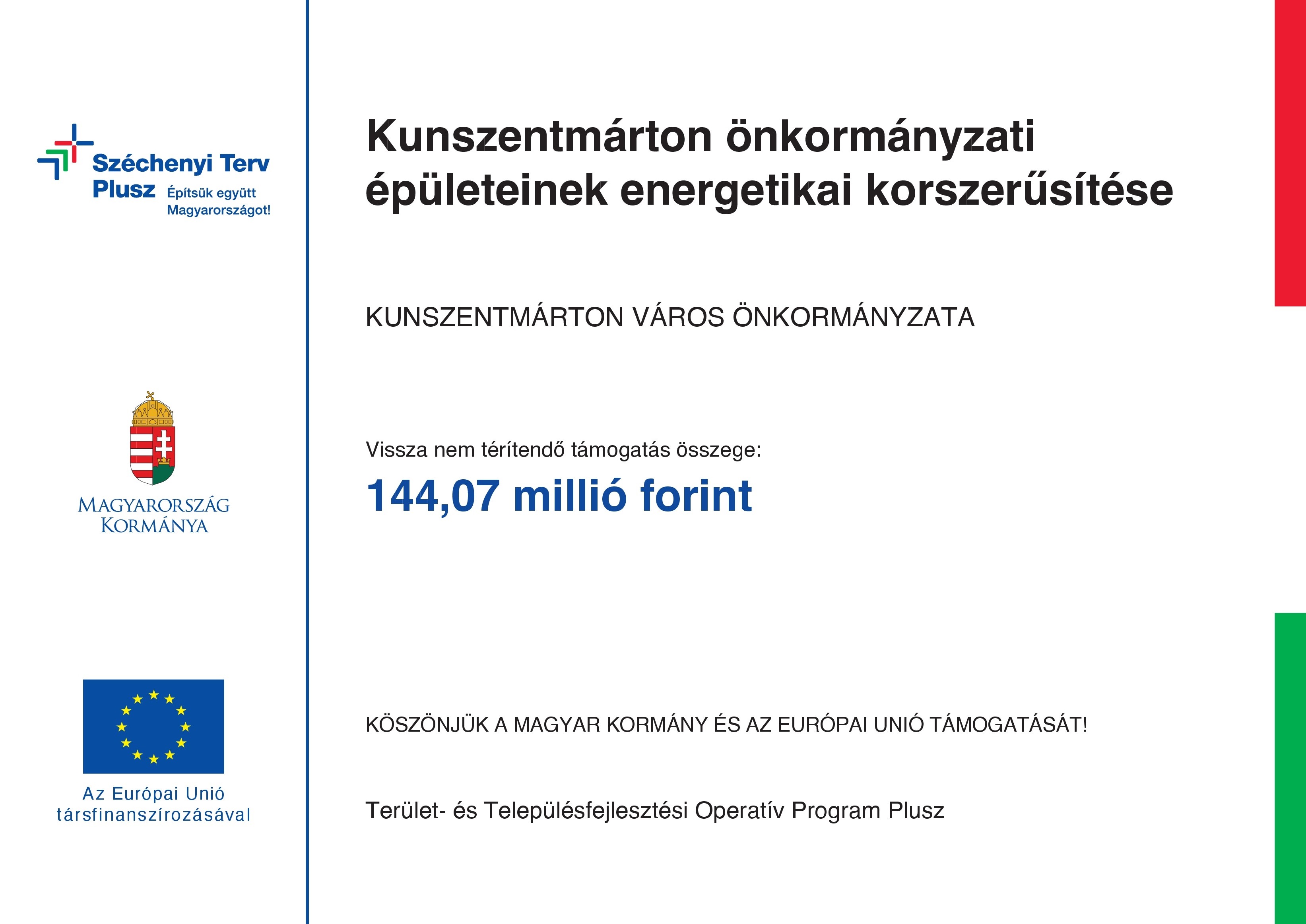 Kunszentmárton Önkormányzati épületeinek energetikai korszerűsítése -  TOP_PLUSZ-2.1.1-21-JN1-2022-00031