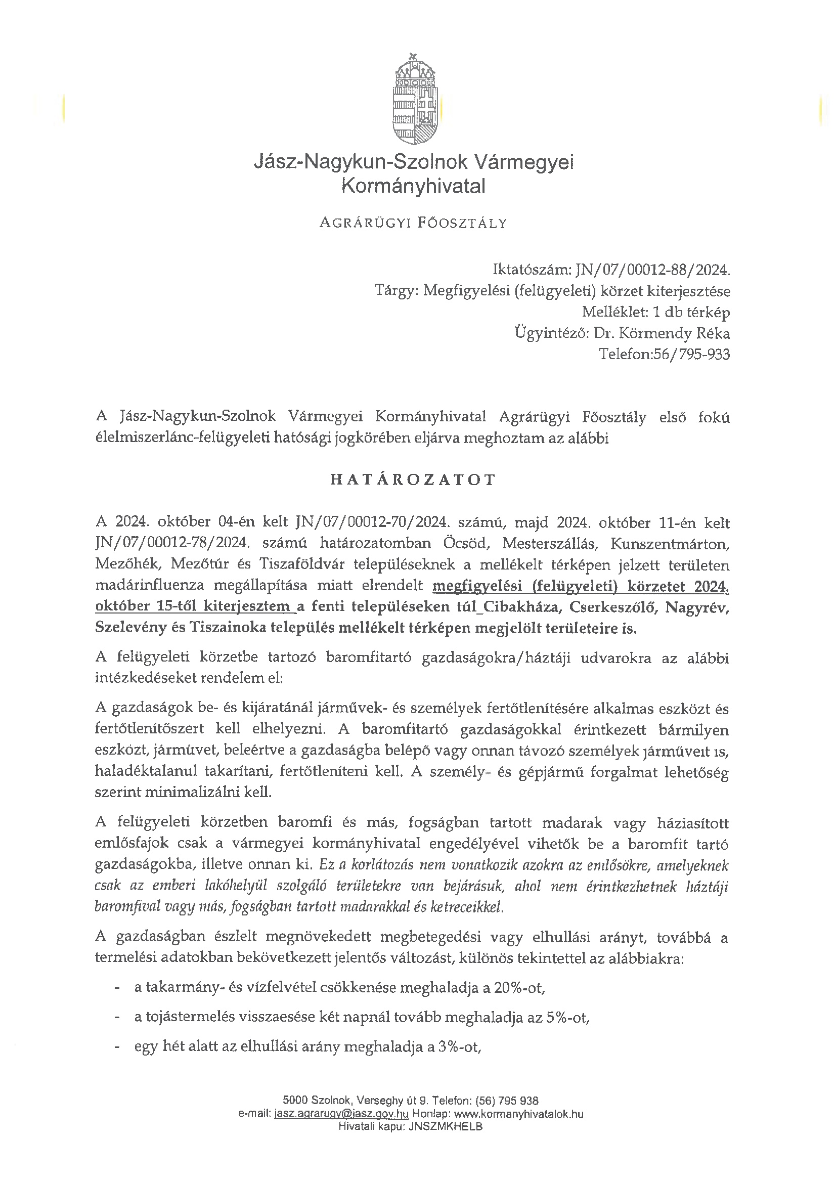 Határozat megfigyelési (felügyeleti) körzet és védőkörzet kiterjesztéséről 20241015-től