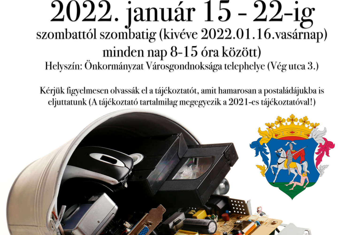 Elektromos és Elektronikai Hulladékok Gyűjtése 2022. január 15-22