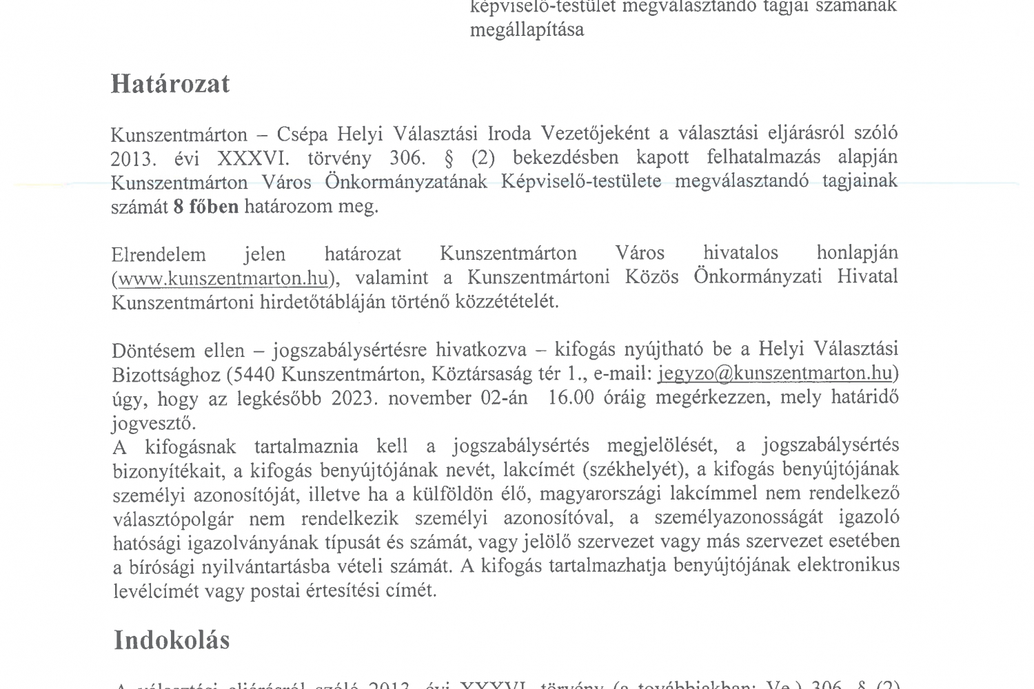 Határozat  a kunszentmártoni helyi önkormányzati képviselő-testület megválasztandó tagjai számának megállapításáról