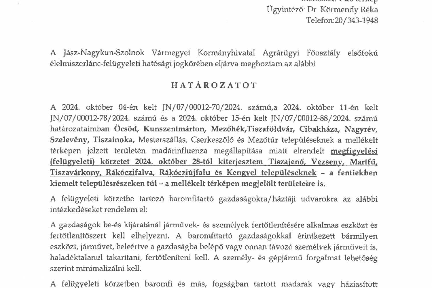 Határozat megfigyelési (felügyeleti) körzet és védőkörzet kiterjesztéséről 20241028-tól