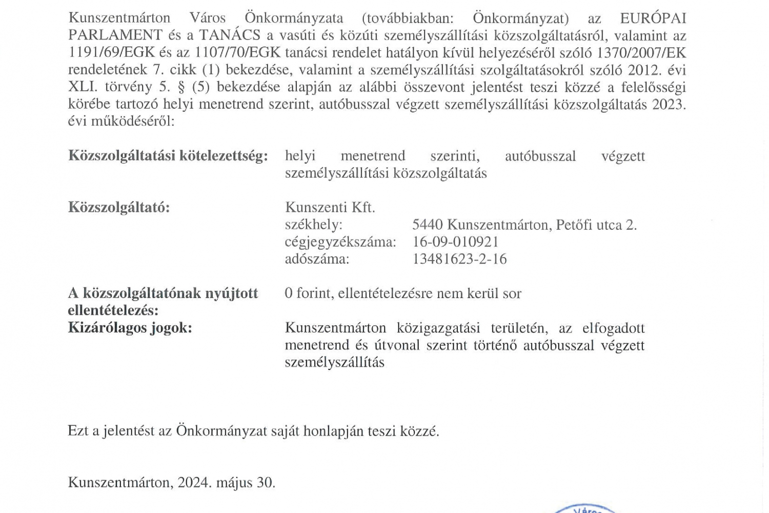 Helyi menetrend szerinti autóbusszal végzett személyszállítási közszolgáltatás összevont jelentése a 2023. évi működésről