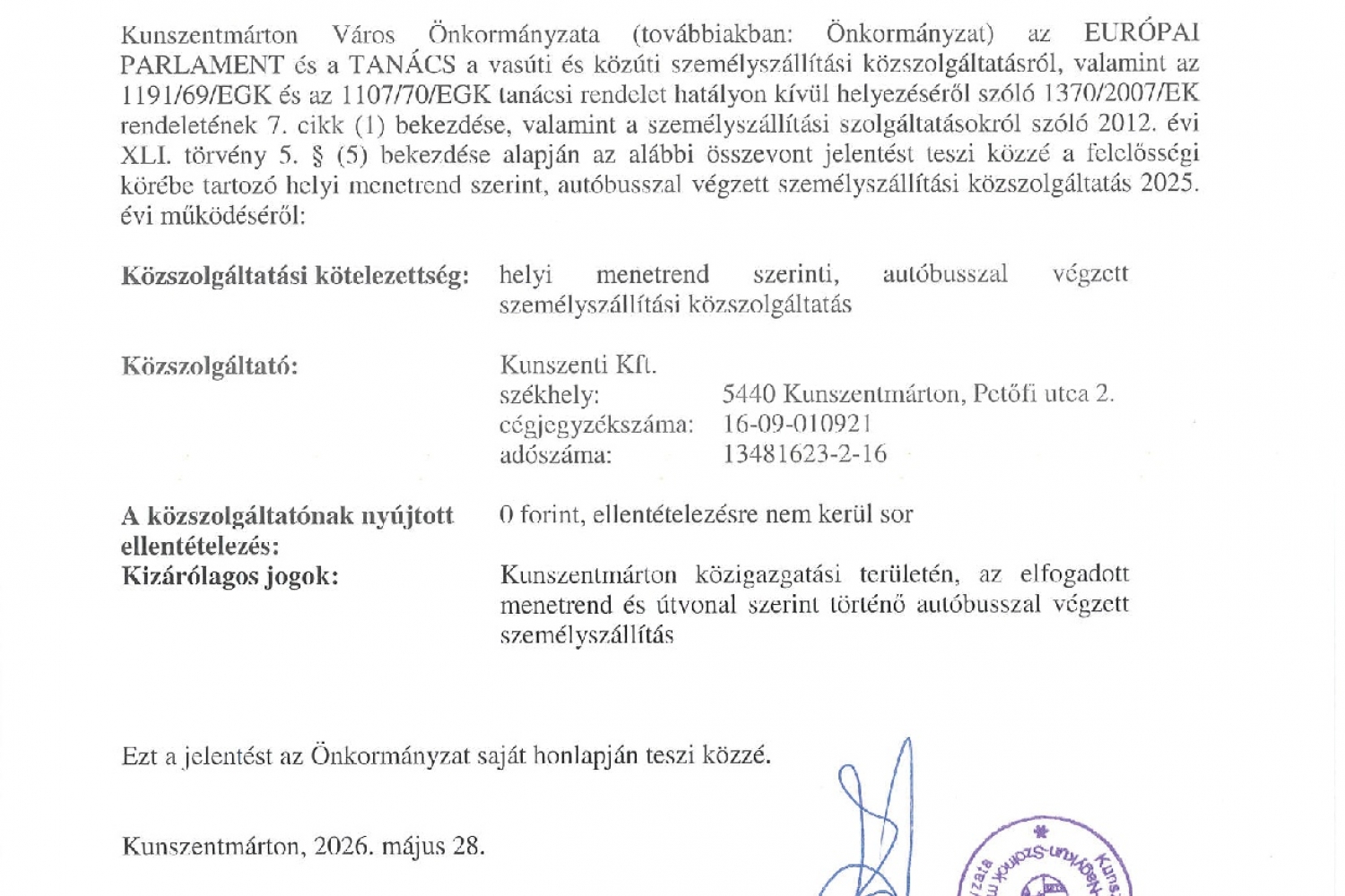 Helyi menetrend szerinti autóbusszal végzett személyszállítási közszolgáltatás összevont jelentése a 2025. évi működésről