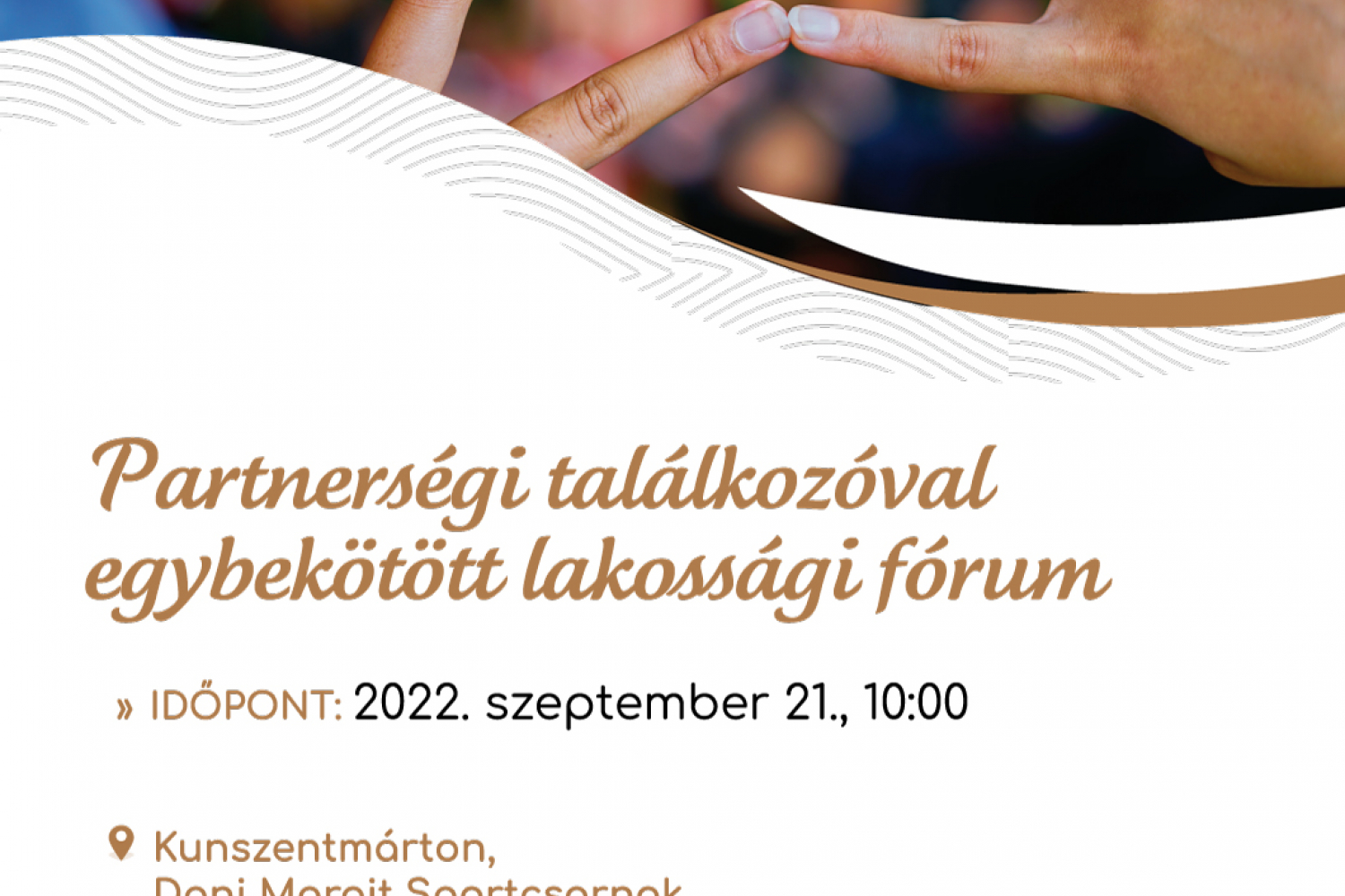 Partnerségi találkozóval egybekötött lakossági fórum  2022. szeptember 21.