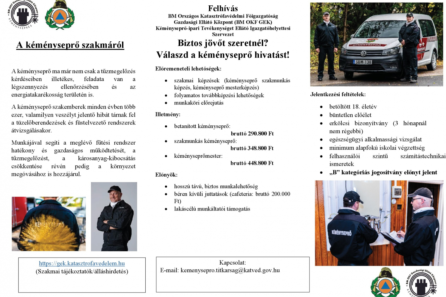 A BM Országos Katasztrófavédelmi Főigazgatóság Gazdaságellátó Központ Kéményseprőipari Tevékenységet ellátó Igazgatóhelyettesi Szervezet álláshirdetése 2025