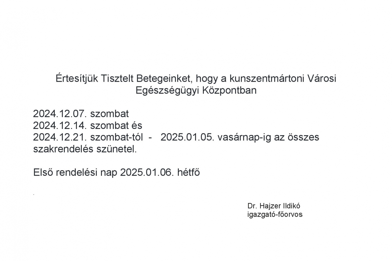Tájékoztató a Városi Egészségügyi Központ szakrendeléseinek szüneteltetéséről