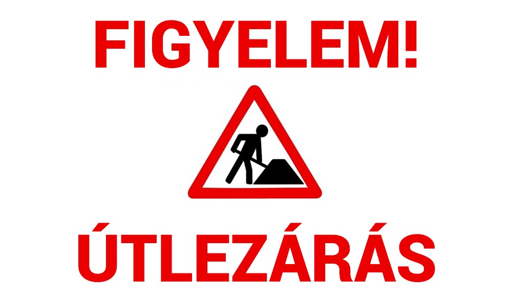 Figyelem! Útlezárás 2025. július 15. és 21. között!