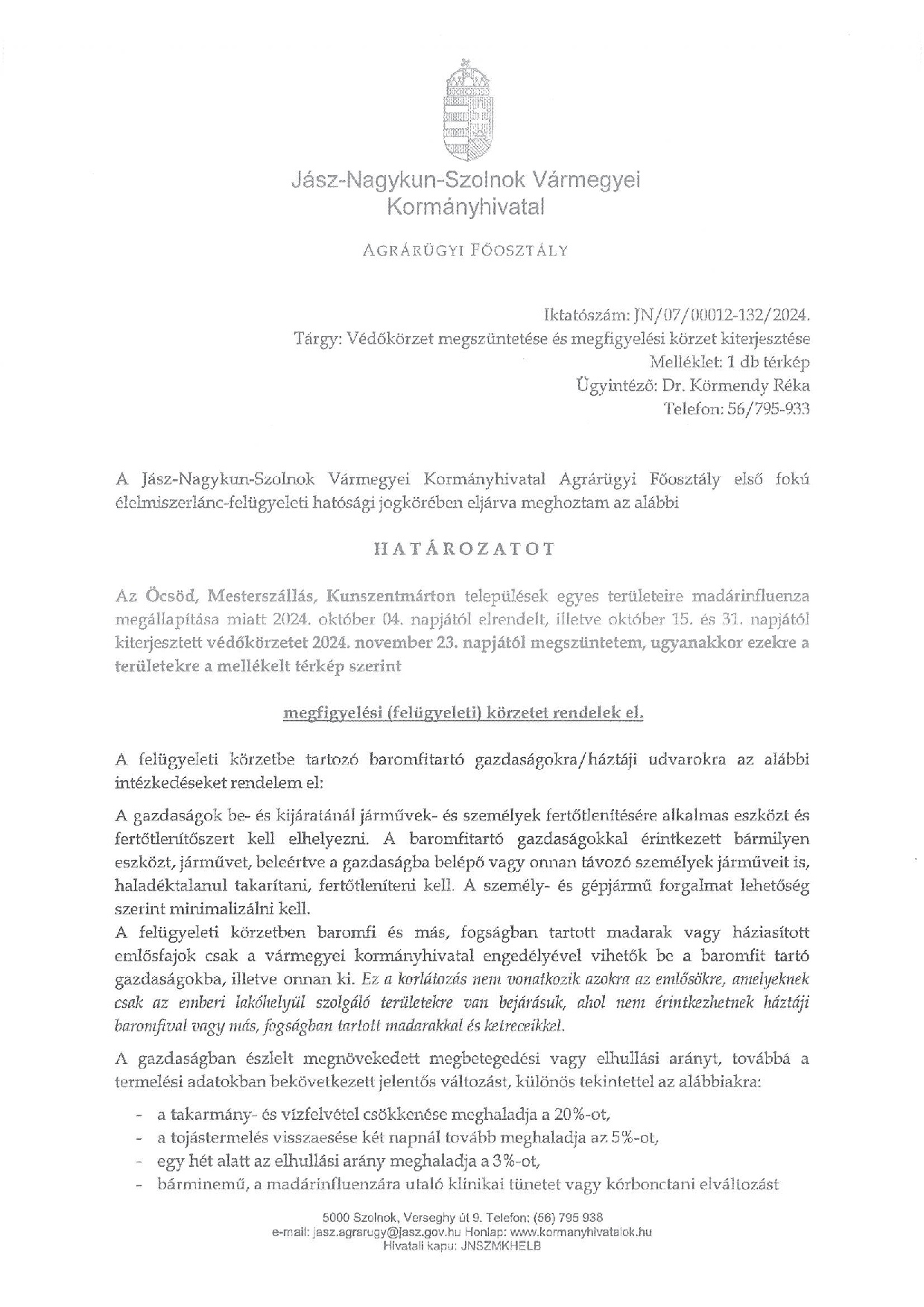 Határozat védőkörzet megszüntetéséről és megfigyelési (felügyeleti) körzet elrendeléséről 20241123-tól 