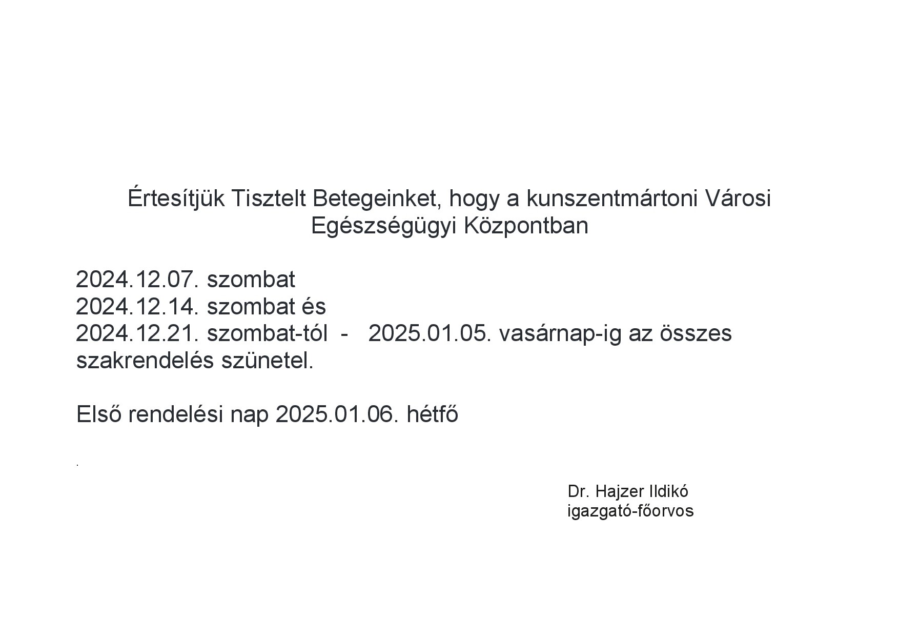 Tájékoztató a Városi Egészségügyi Központ szakrendeléseinek szüneteltetéséről