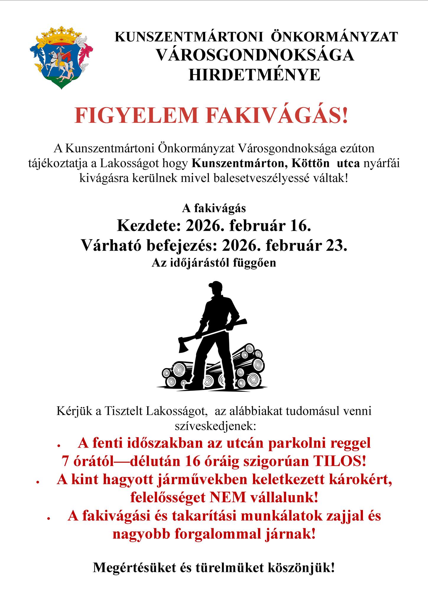 Figyelem Fakivágás! 2026. február 13-tól 2026. február 23-ig 